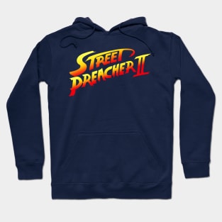 Street Preacher II Hoodie